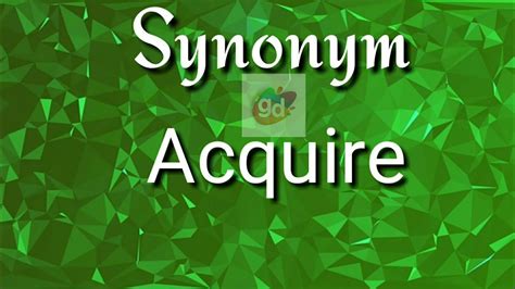 acquire synonym